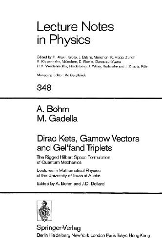 Dirac Kets, Gamow Vectors and Gel'fand Triplets