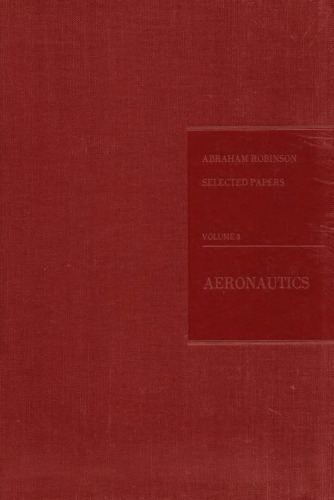 Abraham Robinson: Selected papers. Volume 3. Aeronautics