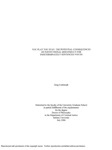 You play you stay : the potential consequences of institutional misconduct for indeterminately sentence youth