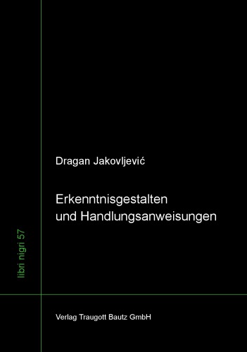 Erkenntnisgestalten und Handlungsanweisungen.