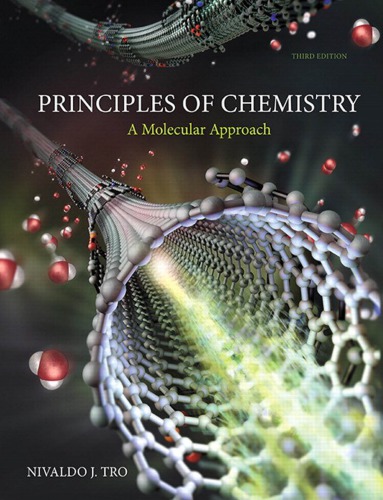 Principles of Chemistry: A Molecular Approach