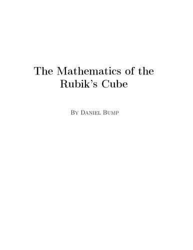 The Mathematics of the Rubik’s Cube [Lecture notes]