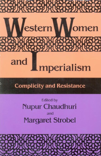 Western women and imperialism : complicity and resistance