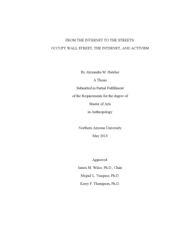 From the Internet to the streets: Occupy Wall Street, the Internet, and activism