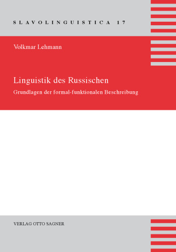 Linguistik des Russischen: Grundlagen der formal-funktionalen Beschreibung