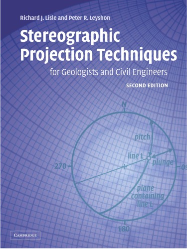 Stereographic Projection Techniques for Geologists and Civil Engineers