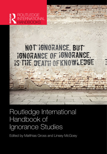Routledge international handbook of ignorance studies