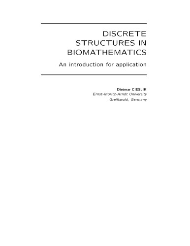 Discrete structures in biomathematics: An introduction for application [Lecture notes]