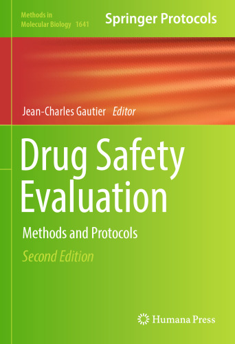Drug Safety Evaluation : Methods and Protocols.