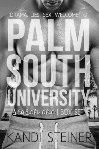 Palm South University: Season 1 Box Set