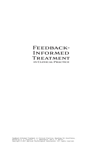 Feedback-informed treatment in clinical practice : reaching for excellence