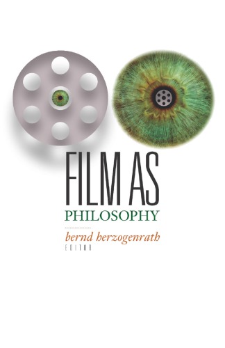 Film as philosophy.