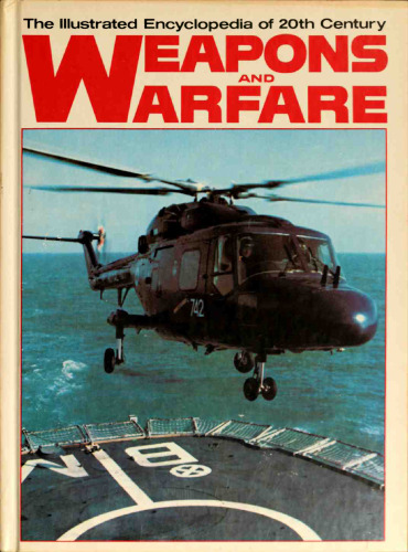 The Illustrated Encyclopedia of 20th Century Weapons and Warfare 17