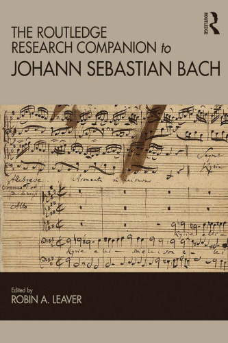 The Routledge research companion to Johann Sebastian Bach