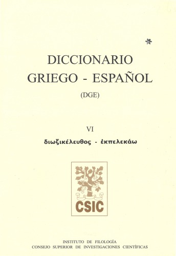 Diccionario Griego-Español DGE VI (διωξικελευθος-εκπελεκαω)