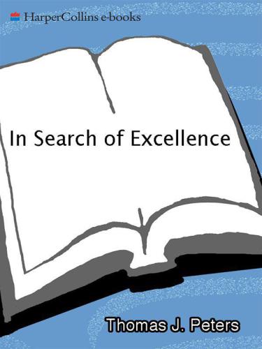 In Search of Excellence: Lessons from America’s Best-Run Companies