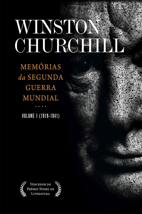 Memórias da Segunda Guerra Mundial. Vol. 1: 1919-1941
