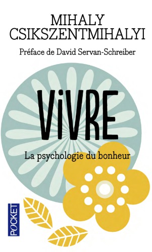 Vivre : la psychologie du bonheur