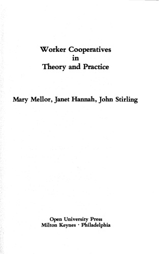 Worker cooperatives in theory and practice
