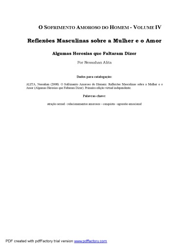 Reflexões Masculinas sobre a Mulher e o Amor: Algumas Heresias que Faltaram Dizer