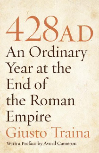 428 AD: an ordinary year at the end of the Roman Empire