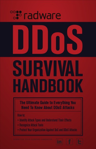 DDoS Handbook : The Ultimate Guide to Everything You Need to Know About DDoS Attacks