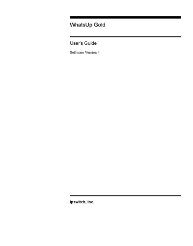 WhatsUp Gold, User’s Guide, Software Version 4