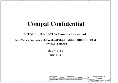 Compal Confidential : ICL50/51, ICK70/71 Schematics Document : Intel Merom Processor with Crestline(PM965/GM965) + DDRII + ICH8M (With ATI MXM/B)
