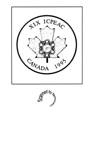 ICPEAC XIX Conference - The Physics of Electronic and Atomic Collisions