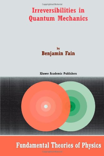 Irreversibilities in Quantum Mechanics