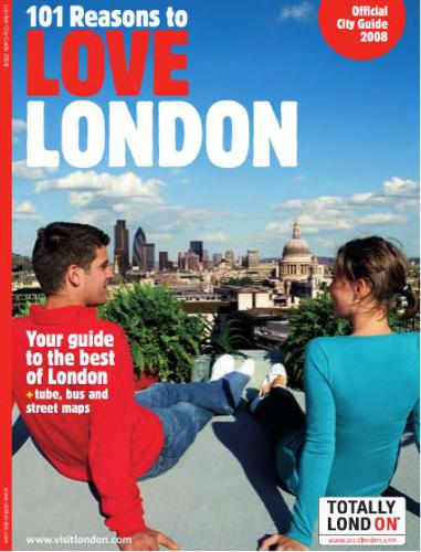 101 Reasons To Love London (London Official City Guide)