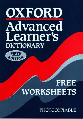 Oxford Advanced Learner's Dictionary. Free worksheets