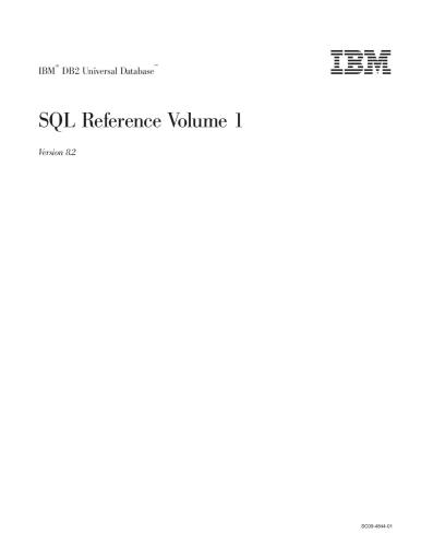 SQL Reference VOLUME 1 Version 8.2 (IBM DB2 Universal Database )