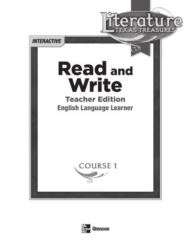 Literature Texas Treasures. Read and Write. Course 1. Teacher's Book