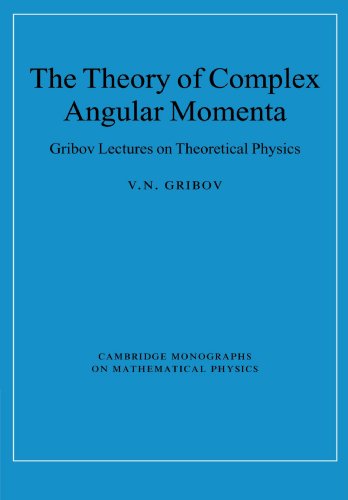 The theory of complex angular momenta (Gribov's lectures in theoretical physics)