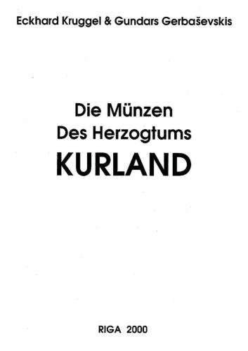 Die münzen des herzogtums Kurland / Монеты герцогства Курляндского