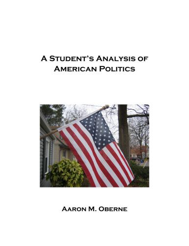A Student’s Analysis of American Politics