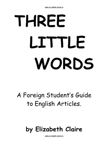 Three Little Words. A Foreign Student's Guide to English Articles