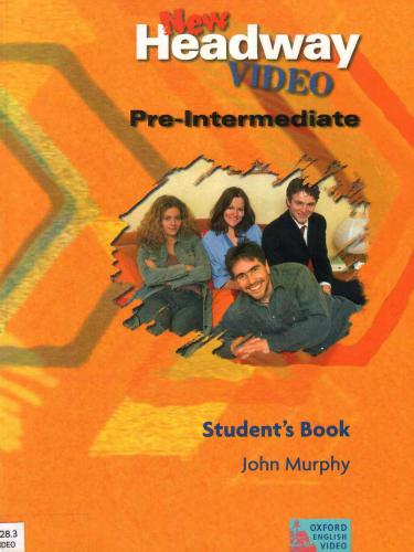 New Headway Pre-Intermediate. Student's Book. Video
