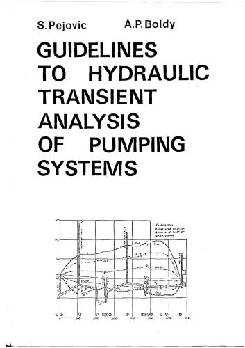 Guidelines to hydraulic transient analysis of pumping systems