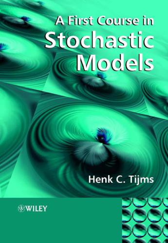 A First Course in Stochastic Models