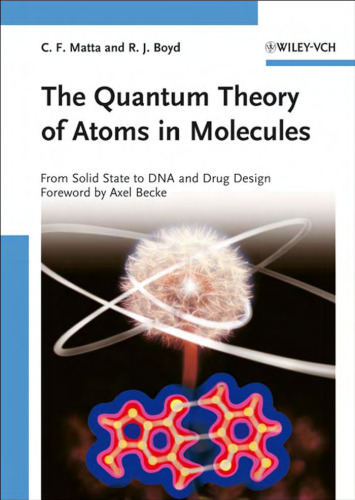 The quantum theory of atoms and molecules