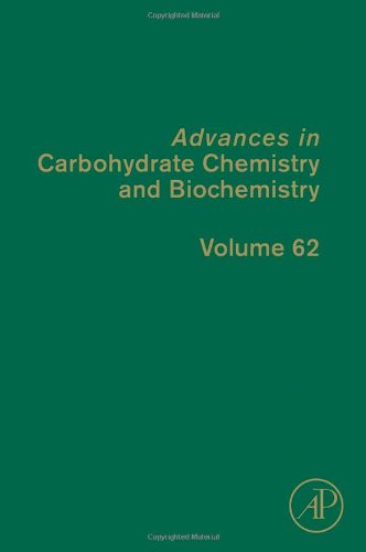 Advances in Carbohydrate Chemistry and Biochemistry, Vol. 62