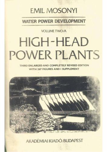 High-Head Power Plants, Volume Two/A