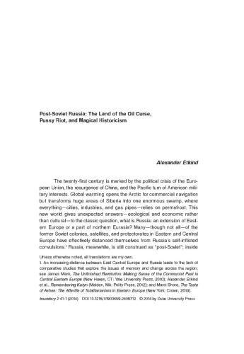 Post-Soviet Russia: The Land of the Oil Curse, Pussy Riot, and Magical Historicism