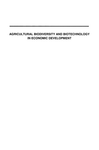 Agricultural Biodiversity and Biotechnology in Economic Development