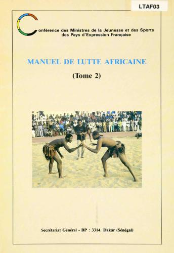 Manuel de Lutte Africaine. Tome 2