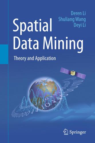 Spatial Data Mining: Theory and Application