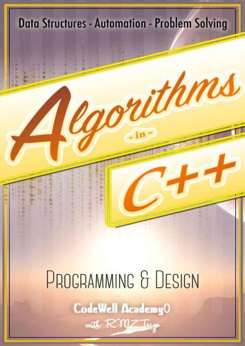 Algorithms: C++: Data Structures, Automation & Problem Solving, w - Programming & Design