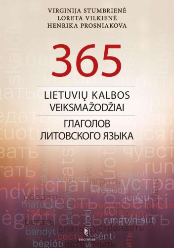 365 lietuvių kalbos veiksmažodžiai = 365 глаголов литовского языка